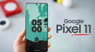 تم الإعلان عن هاتف جوجل بيكسل 11، ولن تكون هناك شكاوى بعد الآن بشأن حواف الشاشة السميكة.